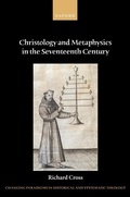 Cover: Christology and Metaphysics in the Seventeenth Century - OUP eBook