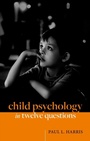 Cover: Child Psychology in Twelve Questions - OUP eBook