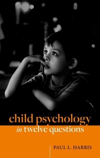Enlarge image Cover: Child Psychology in Twelve Questions - OUP eBook