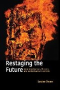 Cover: Restaging the Future - Northwestern University Press