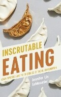 Cover: Inscrutable Eating - Ohio State University Press