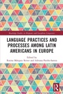 Cover: Language Practices and Processes among Latin Americans in Europe - Routledge