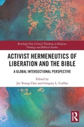 Cover: Activist Hermeneutics of Liberation and the Bible - Routledge