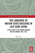Cover: The Language of Nation-State Building in Late Qing China - Routledge