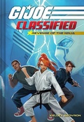 Cover: Revenge of the Ninja (G.I. Joe Classified Book Two) - Amulet Books