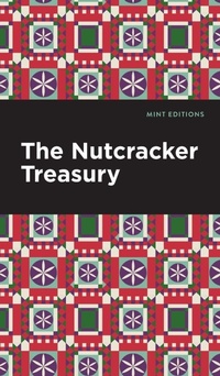 Enlarge image Cover: The Nutcracker Treasury - West Margin Press