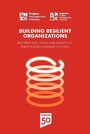 Cover: Building Resilient Organizations - Project Management Institute