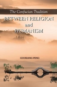Abbildung von: The Confucian Tradition - Bridge21 Publications, LLC