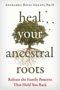 Abbildung von: Heal Your Ancestral Roots - Findhorn Press