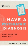 Cover: I Have a Psychiatric Diagnosis - New Growth Press