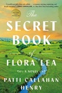 Cover: The Secret Book of Flora Lea - Atria Books