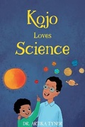 Cover: Kojo Loves Science - Planting People Growing Justice