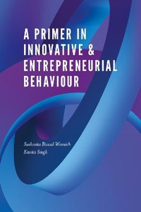 Enlarge image Cover: A Primer in Innovative & Entrepreneurial Behaviour - Emerald Publishing Limited