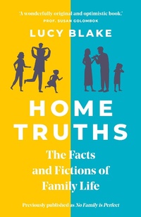 Enlarge image Cover: Home Truths - Headline Welbeck Non-Fiction