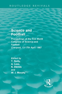 Abbildung von: Science and Football (Routledge Revivals) - Routledge
