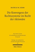 Abbildung von: Die Konvergenz der Rechtssysteme im Recht der Aktionäre - Mohr Siebeck