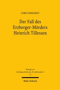 Cover: Der Fall des Erzberger-M&ouml;rders Heinrich Tillessen - Mohr Siebeck