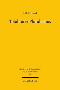 Abbildung von: Totalitärer Pluralismus - Mohr Siebeck