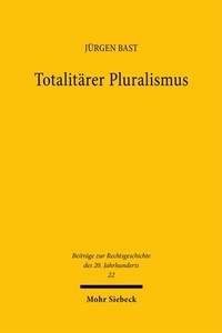 Enlarge image Cover: Totalitärer Pluralismus - Mohr Siebeck