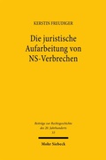 Cover: Die juristische Aufarbeitung von NS-Verbrechen - Mohr Siebeck