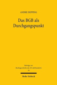 Abbildung von: Das BGB als Durchgangspunkt - Mohr Siebeck