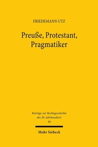 Abbildung von: Preuße, Protestant, Pragmatiker - Mohr Siebeck
