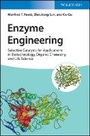 Cover: Enzyme Engineering - Selective Catalysts for Applications in Biotechnology, Organic Chemistry, and Life Science - Wiley-VCH