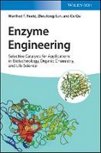 Enlarge image Cover: Enzyme Engineering - Selective Catalysts for Applications in Biotechnology, Organic Chemistry, and Life Science - Wiley-VCH