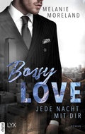 Cover: Bossy Love - Jede Nacht mit dir - LYX