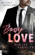 Cover: Bossy Love - Dem CEO verfallen - LYX