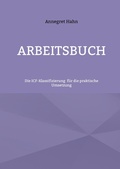 Cover: Grundlagen der ICF-Klassifizierung - Arbeiten mit der ICF-Klassfikation