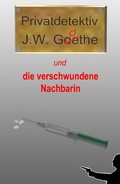 Cover: Privatdetektiv J.W. G&ouml;the - epubli