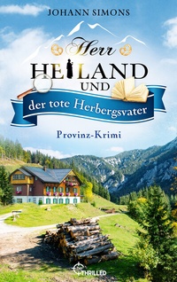 Abbildung von: Herr Heiland und der tote Herbergsvater - beTHRILLED