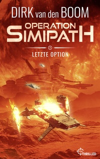 Abbildung von: Operation Simipath: Letzte Option - beTHRILLED
