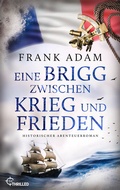 Cover: Eine Brigg zwischen Krieg und Frieden - beTHRILLED