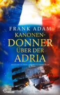 Cover: Kanonendonner &uuml;ber der Adria - beTHRILLED
