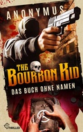 Cover: The Bourbon Kid - Das Buch ohne Namen - beTHRILLED