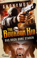 Cover: The Bourbon Kid - Das Buch ohne Staben - beTHRILLED