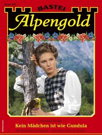 Enlarge image Cover: Alpengold 384 - Bastei Lübbe