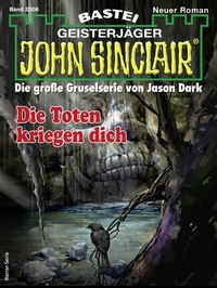 Abbildung von: John Sinclair 2306 - Bastei Lübbe