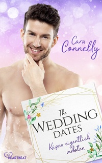 Abbildung von: The Wedding Dates - Küssen eigentlich verboten - beHEARTBEAT
