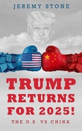 Cover: Trump Returns for 2025! - Jeremy Stone