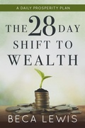 Cover: The 28 Day Shift To Wealth (The Shift Series) - Perception Publishing