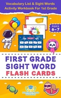 Cover: First Grade Sight Word Flash Cards (Elementary Books for Kids) - Elementary Books for Kids