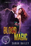 Cover: Blood Magic (After Dark, #7) - Twisted Tree Publications