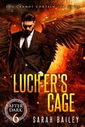 Cover: Lucifer's Cage (After Dark, #6) - Twisted Tree Publications