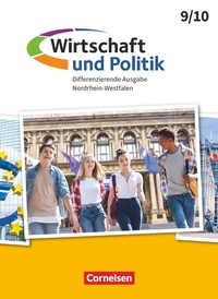 Abbildung von: Wirtschaft und Politik - Differenzierende Ausgabe Nordrhein-Westfalen - Ausgabe ab 2021 - 9./10. Schuljahr - Cornelsen Verlag