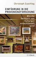 Cover: Einf&uuml;hrung in die Provenienzforschung - C.H.BECK