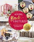 Cover: Mein gro&szlig;es Back- und Bastelbuch f&uuml;r Kinder - Edition Michael Fischer / EMF Verlag