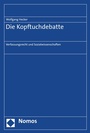 Cover: Die Kopftuchdebatte - Nomos
